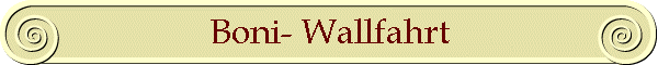 Boni- Wallfahrt