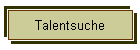 Talentsuche