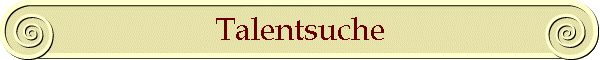Talentsuche