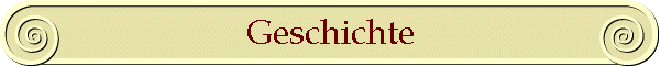 Geschichte